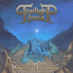 Twilight Force : Dawn of the Dragonstar (Single)